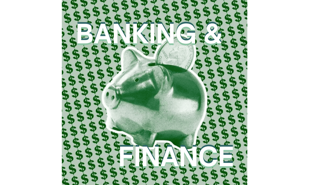 Banking
& Finance